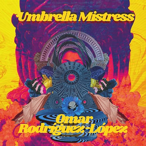 Omar Rodríguez-López Umbrella Mistress