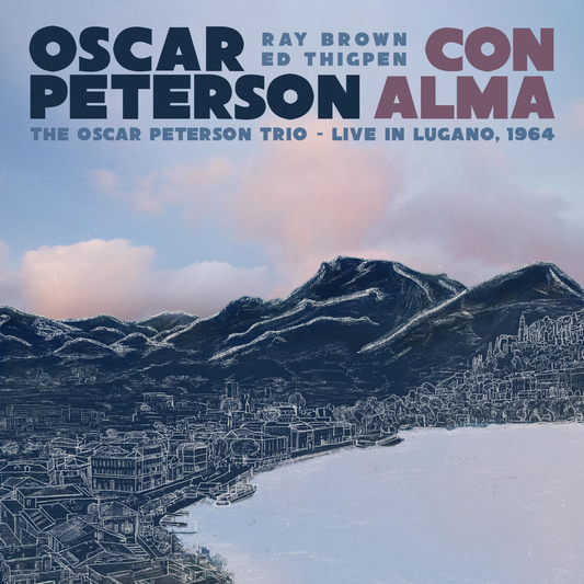 Oscar Peterson Trio Con Alma: The Oscar Peterson Trio Live In Lugano 1964