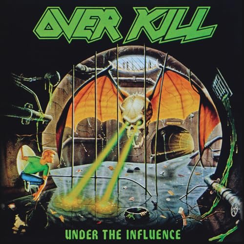 Overkill Under The Influence