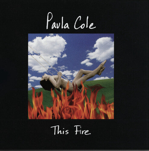 Paula Cole This Fire (Black, 140 Gram Vinyl, Anniversary Edition, Reissue)