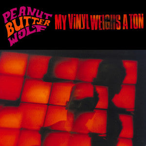 Peanut Butter Wolf My Vinyl Weighs a Ton