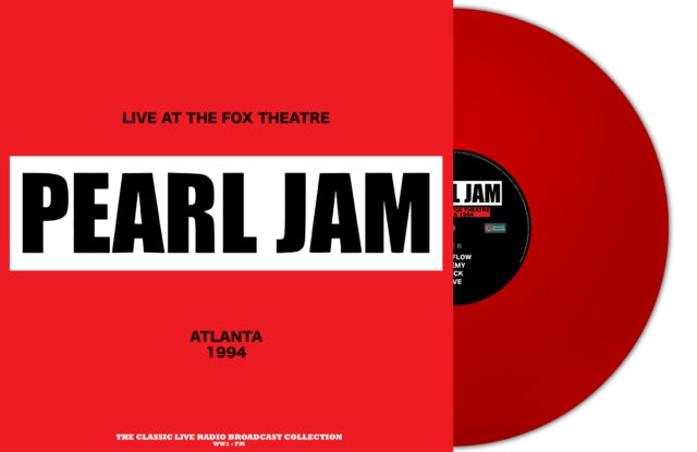 Pearl Jam Live at the Fox Theatre, Atlanta 1994 (180 Gram Red Vinyl) [Import]