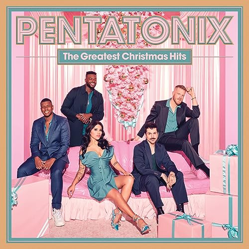 Pentatonix The Greatest Christmas Hits