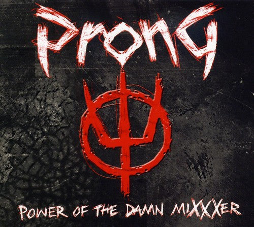 Prong Power Of The Damn Mixxxer (Digipack Packaging)