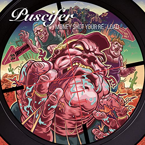 Puscifer Money $hot Your Re-Load