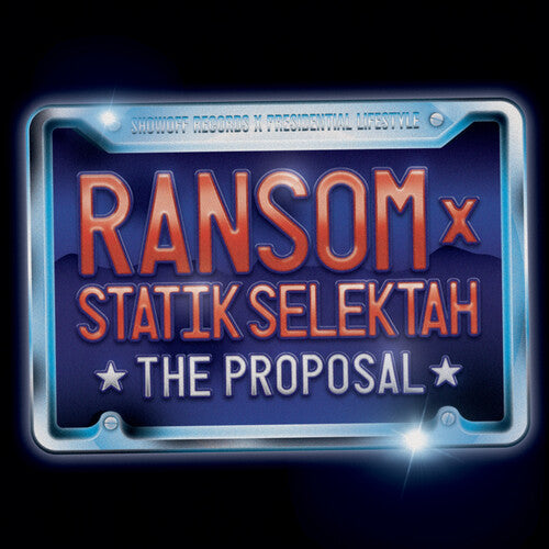 Ransom & Statik Selektah The Proposal