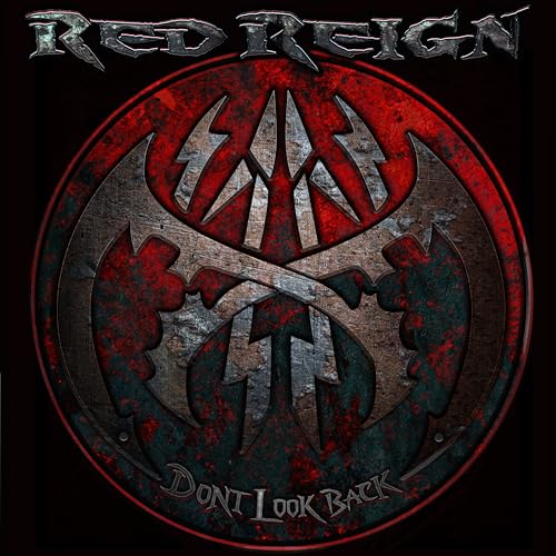 Red Reign Don't Look Back