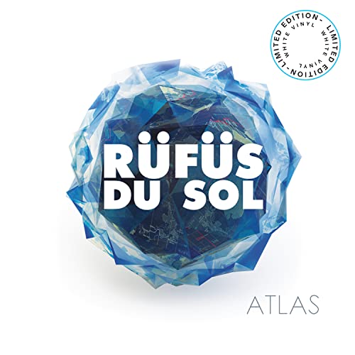 RÜFÜS DU SOL Atlas (Limited Edition White 180g Vinyl)