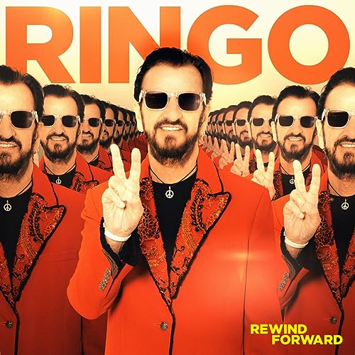 Ringo Starr Rewind Forward