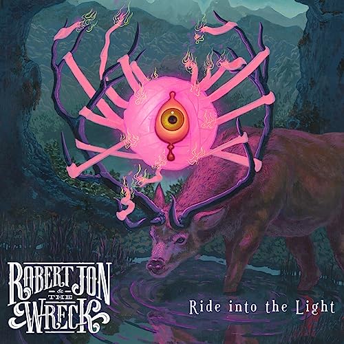 Robert Jon & The Wreck Ride Into The Light [Red/Yellow Swirl LP]