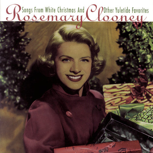 Rosemary Clooney Songs From White Christmas and Other Yuletide Favorites