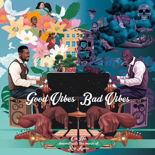 Roy Ayers / Oh No Good Vibes / Bad Vibes