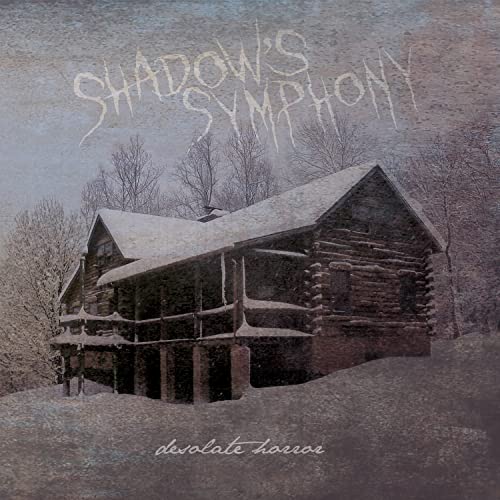 Shadow's Symphony Desolate Horror