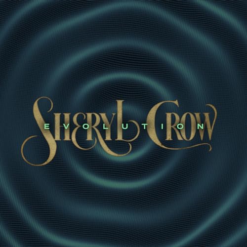 Sheryl Crow | Evolution (CD)