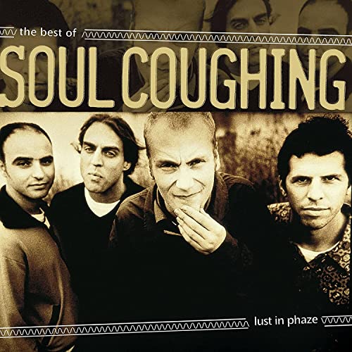 Soul Coughing Lust in Phaze (RSD11.25.22)