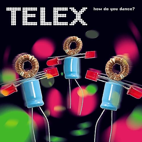 Telex How Do You Dance? (Remastered)