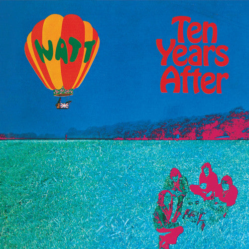 TEN YEARS AFTER WATT (2017 REMASTER)