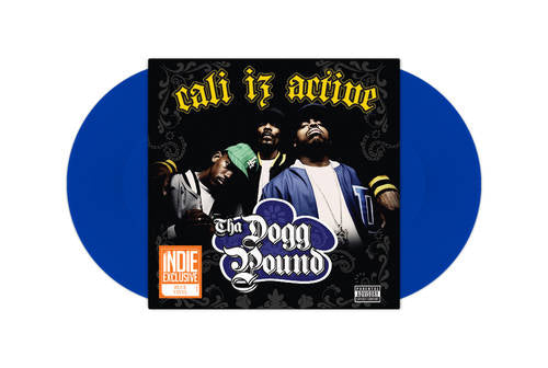 Tha Dogg Pound Cali Iz Active (2LP) (Blue Vinyl)