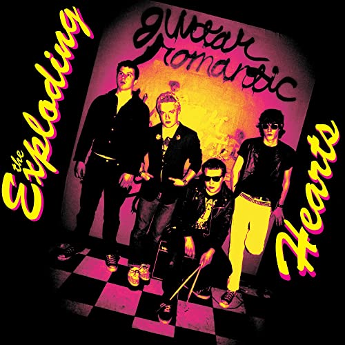 The Exploding Hearts Guitar Romantic (Remastered, Expanded Version)