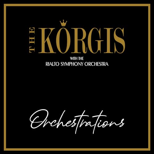 The Korgis with The Rialto Symphony Orchestra Orchestrations