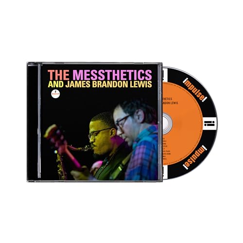 The Messthetics/James Brandon Lewis The Messthetics and James Brandon Lewis