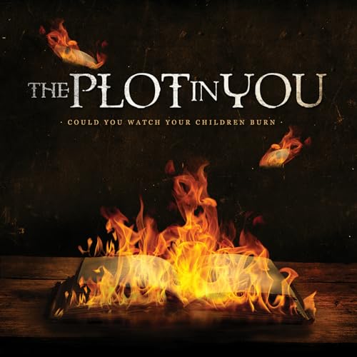 The Plot In You Could You Watch Your Children Burn (YELLOW)