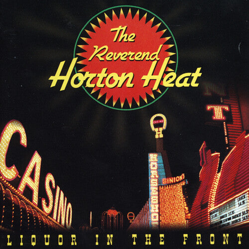 The Reverend Horton Heat Liquor In The Front