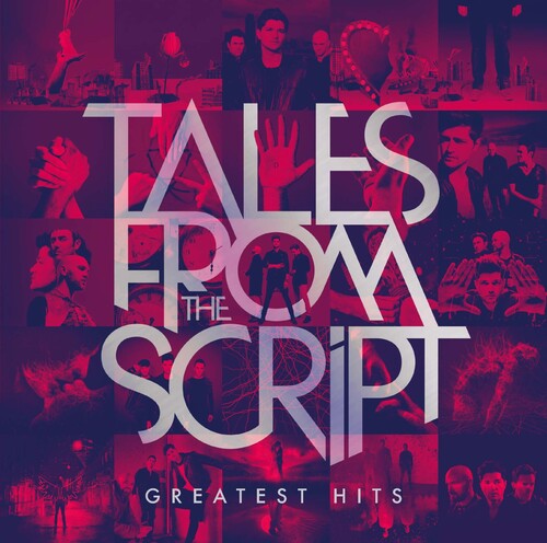 The Script Tales From The Script - Greatest Hits