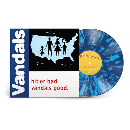 The Vandals Hitler Bad, Vandals Good. (25th Anniversary Edition) [White/Blue Splatter LP]