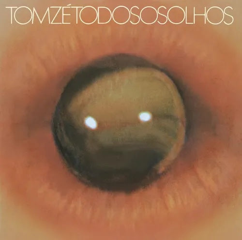 Tom Zé | Todos Os Olhos (LP, Gatefold, 180 Gram, Limited Edition, Import)