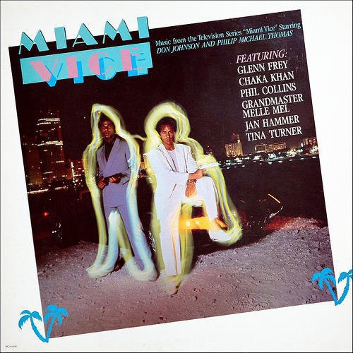 Various Artists Miami Vice (Music From the Television Series)