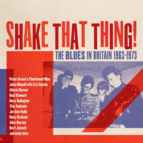 Various Artists Shake That Thing: The Blues In Britain 1963-1973 / Various [Import] (3 Cd's)