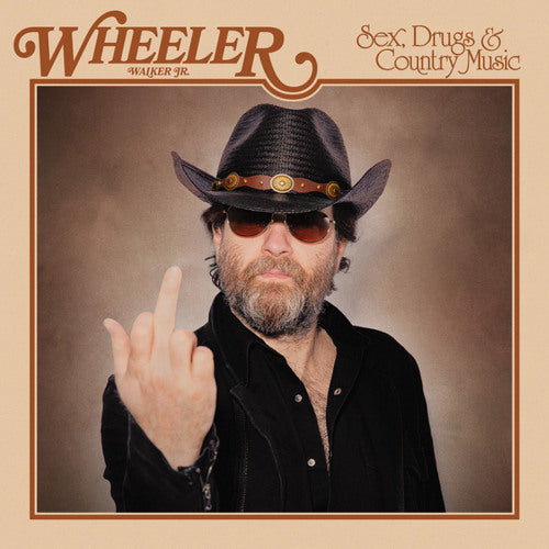 Wheeler Walker Jr Sex, Drugs & Country Music