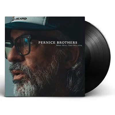 Pernice Brothers | Who Will You Believe (LP)