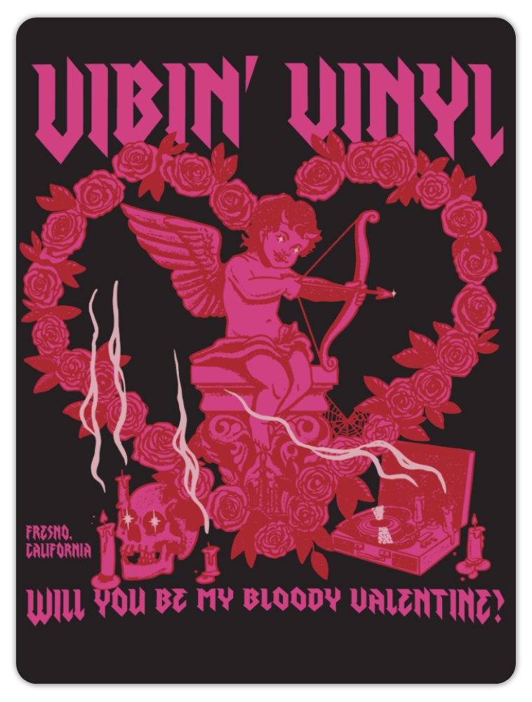 Vibin' Vinyl | "Will You Be My Bloody Valentine?" Sticker