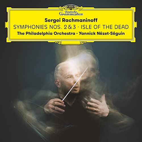 Yannick Nézet-Séguin/The Philadelphia Orchestra Rachmaninoff: Symphonies Nos. 2 & 3; Isle Of The Dead [2 CD]