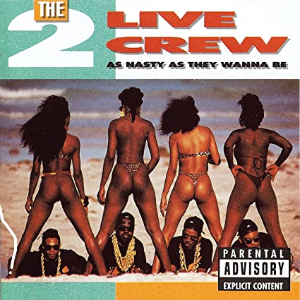 The 2 Live Crew - As Nasty As They Want to Be (2LPs)