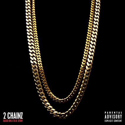 2 Chainz Based on a T.R.U. Story [Explicit Content] (2 Lp's)