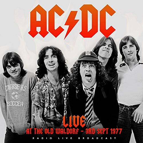 AC/DC - Live At The Old Waldorf - 3rd Sept 1977 (LP | 180 Grams, Import)