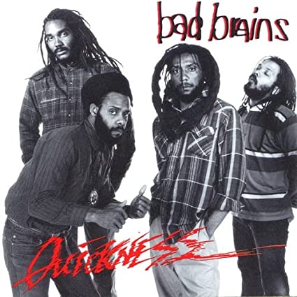 Bad Brains Quickness