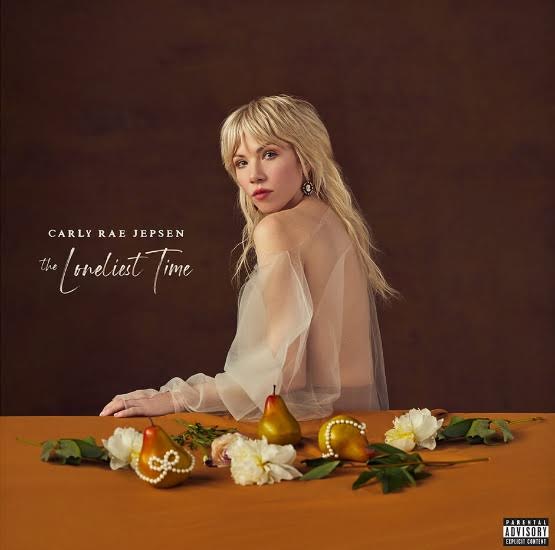 Carly Rae Jepsen The Loneliest Time [LP]