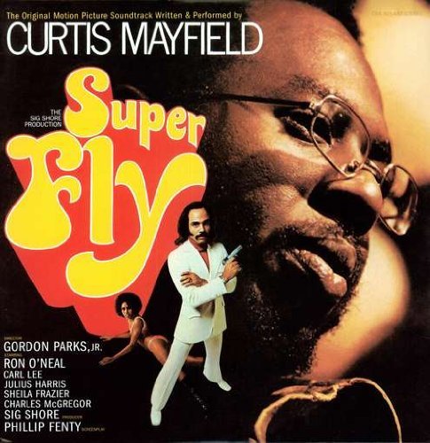 Curtis Mayfield Super Fly