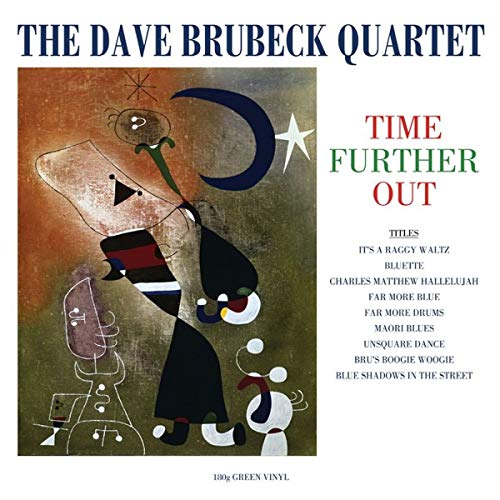 The Dave Brubeck Quartet | Time Further Out (LP, Green Vinyl, Import)