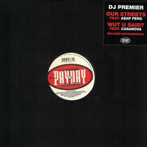 DJ Premier Our Streets / Wut U Said? (12" Single)