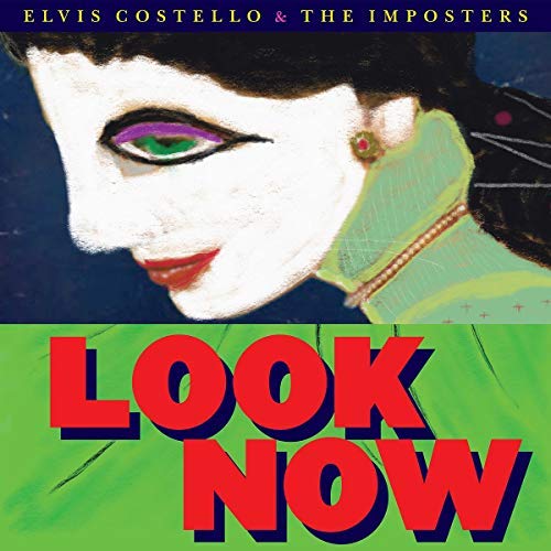 Elvis Costello & The Imposters Look Now [LP]