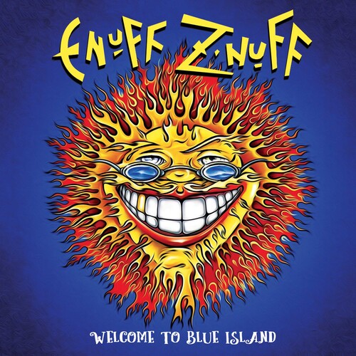 Enuff Z'nuff Welcome To Blue Island (Bonus Tracks, Remastered, Reissue)