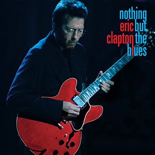 Eric Clapton Nothing But the Blues