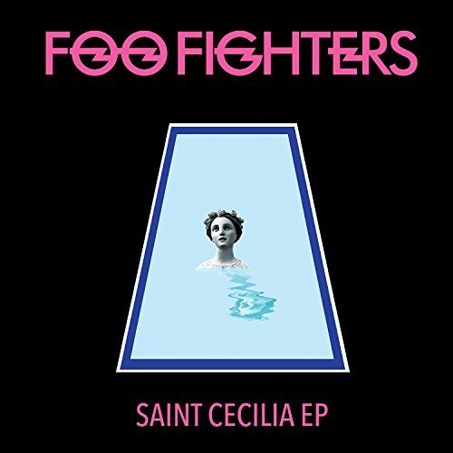 Foo Fighters Saint Cecilia (Extended Play)