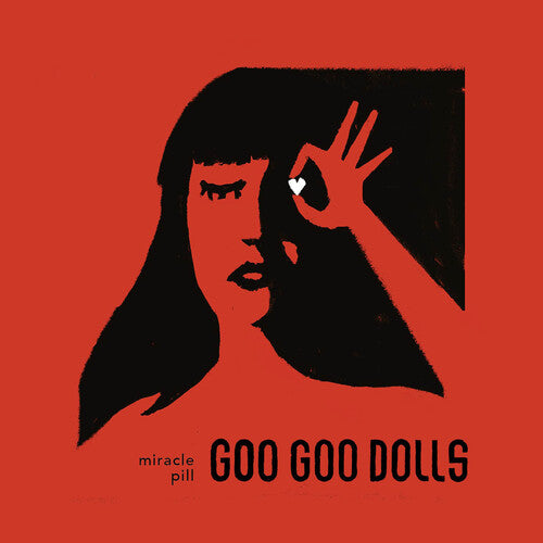 Goo Goo Dolls Miracle Pill