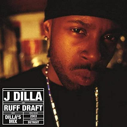 J Dilla Ruff Draft: Dilla's Mix (2 Lp's)